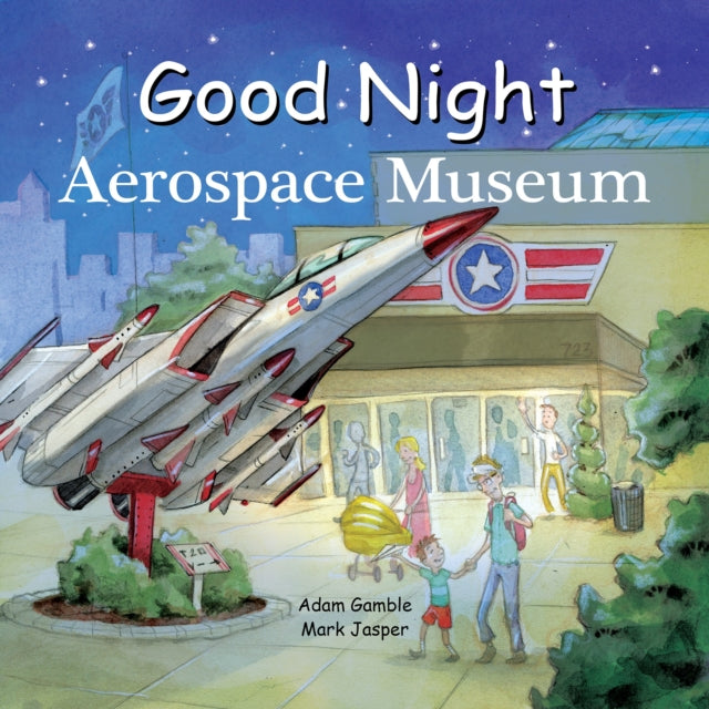 Good Night Aerospace Museum-9781602196797