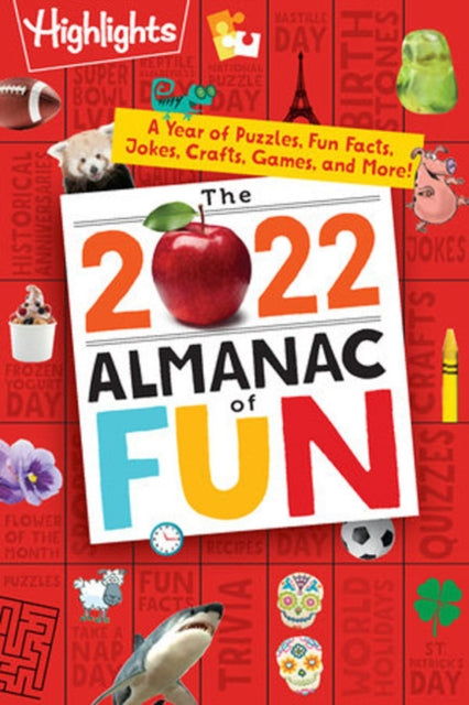 The 2022 Almanac of Fun : A Year of Puzzles, Fun Facts, Jokes, Crafts, Games, and More!-9781644723265