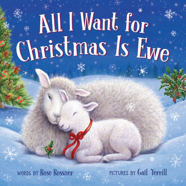 All I Want for Christmas Is Ewe-9781728223407