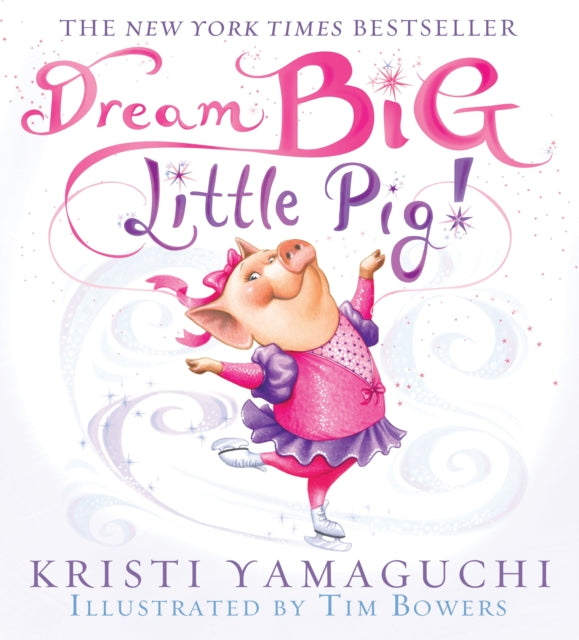 Dream Big, Little Pig!-9781728252599