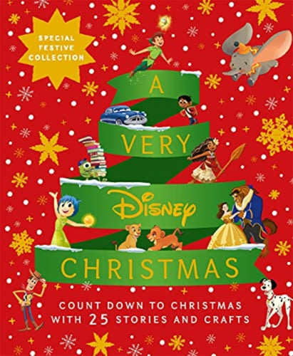 A Very Disney Christmas : Count Down to Christmas with Twenty-Five Festive Stories and Crafts-9781800781139