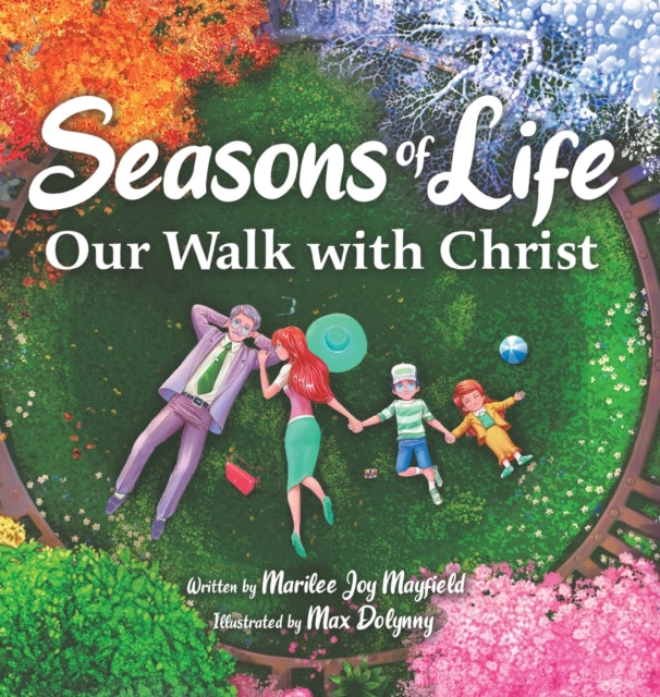 Seasons of Life : Our Walk with Christ-9781955151993