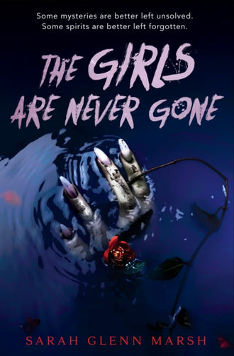 The Girls Are Never Gone-9781984836151