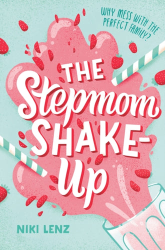 Stepmom Shake-Up-9781984892546