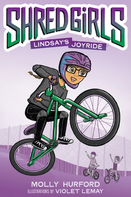 Shred Girls #1: Lindsay's Joyride-9781984894250