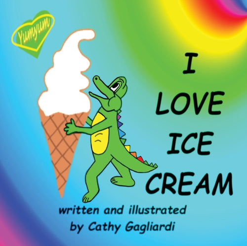 I Love Ice Cream-9781989707098