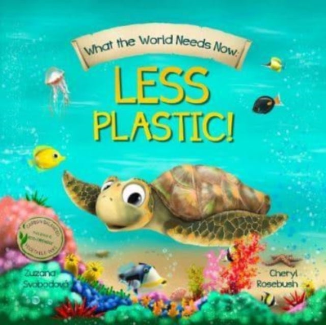 What the World Needs Now: Less Plastic!-9782957462049